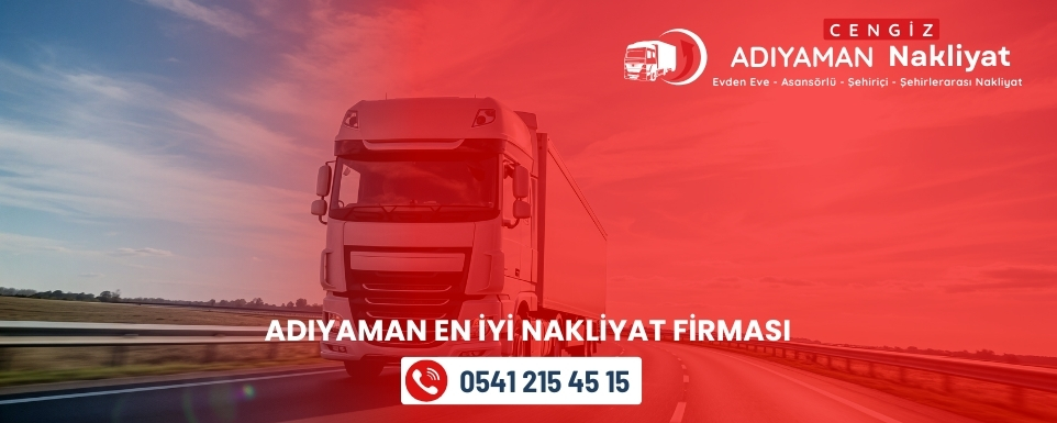 Adıyaman En İyi Nakliyat Firması