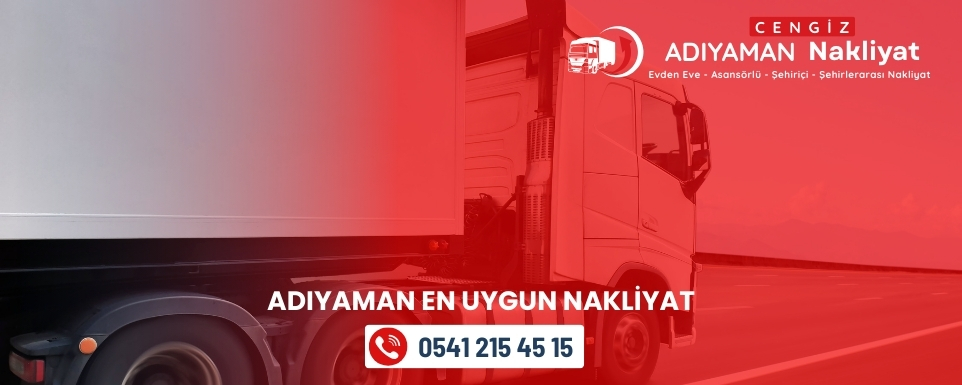 Adıyaman En Ucuz Nakliyat